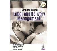 Amanda Roman Gabriele Saccone Vincenzo Be Evidence Based Labor and D (Tascabile)