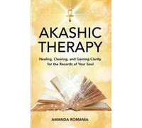 Amanda Romania Akashic Therapy (Tascabile)