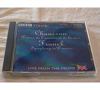 Amanda Roocroft - Franck & Chausson - Symphony in D minor / Poeme de l'amour et de la mer / Exclusive Live Recording From The 1999 Proms / BBC National Orchestra of Wales - Conducted by Tadaaki Otaka & David Atherton- LIVE FROM THE PROMS