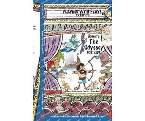 Amanda Ruby Brendan P Kelso Homer's The Odyssey for Kids (Tascabile)