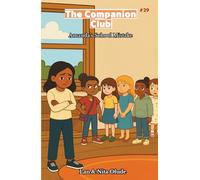 Amanda’s School Mistake: The Companion Club #29: A Middle-Grade Christian Friendship Story about Humility, Faith, and Second Chances (Ages 8-12)