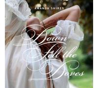 Amanda Shires Down Fell the Doves (CD) Album