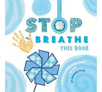 Amanda Silva STOP and BREATHE this Book (Tascabile) Stop and Read