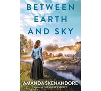 Amanda Skenandore Between Earth and Sky (Tascabile)