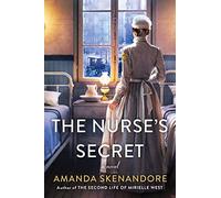 Amanda Skenandore The Nurse's Secret (Tascabile)