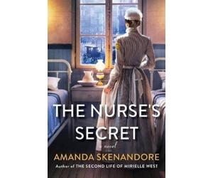 Amanda Skenandore The Nurse's Secret (Tascabile)