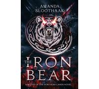 Amanda Sloothaak The Iron Bear (Tascabile) Myths of the Northern Lands
