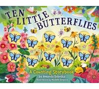 Amanda Sobotka Ten Little Butterflies (Libro di cartone) Counting Storybooks
