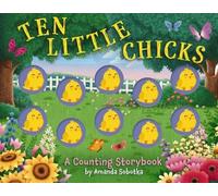 Amanda Sobotka Ten Little Chicks (Libro di cartone) Counting Storybooks