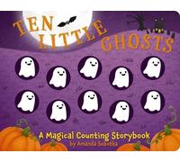 Amanda Sobotka Ten Little Ghosts (Libro di cartone) Counting Storybooks