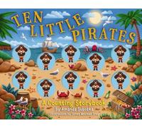 Amanda Sobotka Ten Little Pirates (Libro di cartone) Counting Storybooks
