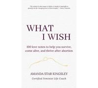Amanda Star Kingsley What I Wish (Tascabile)