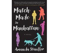Amanda Stauffer Match Made in Manhattan (Tascabile)