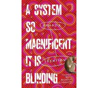 Amanda Svensson A System So Magnificent It Is Blinding (Tascabile)