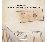 Amanda... tante facce dell'amore