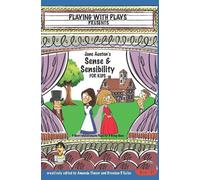 Amanda Thayer Brendan P Kel Jane Austen's Sense & Sensibility for Ki (Tascabile)