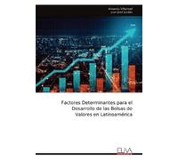 Amanda Villarro Factores Determinantes para el Desarrollo de las Bol (Tascabile)