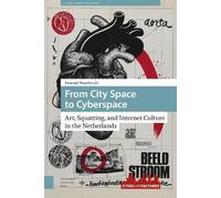 Amanda Wasielewski From City Space to Cyberspace (Copertina rigida)