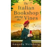 Amanda Weinberg The Italian Bookshop Among the Vines (Tascabile)