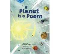 Amanda West Lewis A Planet Is a Poem (Copertina rigida)