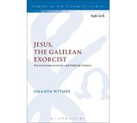 Amanda Witmer Jesus, the Galilean Exorcist (Tascabile)