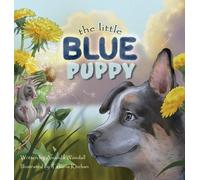 Amanda Woodall The Little Blue Puppy (Copertina rigida)