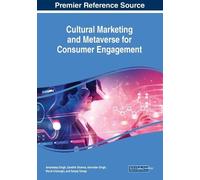 Amandeep Singh Cultural Marketing and Metaverse for Consumer Engagem (Tascabile)