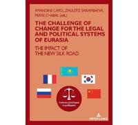 Amandine Cayol The challenge of change for the legal and political s (Tascabile)