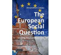 Amandine Crespy The European Social Question (Tascabile)