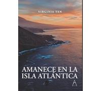 AMANECE EN LA ISLA ATLÁNTICA
