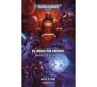 Amanecer de fuego nº 05 El reino de hierro