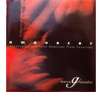 Amanecer - Venezuelan & Latin America Flute Favorites