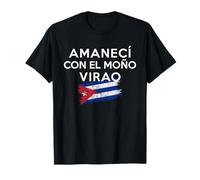 Amanecí Moño Virao Cuba Bandiera Divertente Scritta Cubana Maglietta