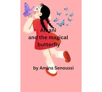 Amani and the magical butterfly: A read and color story book