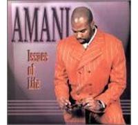 Amani - Issues of Life by Amani (1999-08-10)