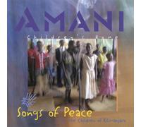 Amani Kids - Amani-Songs Of Peace For The Children Of Kilimanja