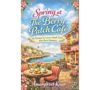 Amanpreet Kaur Spring at The Berry Patch Café (Tascabile)