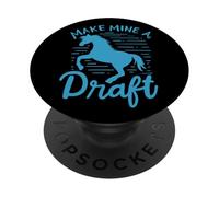 Amante dei Cavalli Make Mine A Draft Horse Cavallo da Lavoro PopSockets PopGrip Adesivo