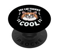 Amante dei felini Il mio gatto pensa che io sia figo Citazione divertente PopSockets PopGrip Adesivo