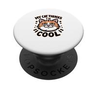 Amante dei felini Il mio gatto pensa che io sia figo Citazione divertente PopSockets PopGrip Adesivo