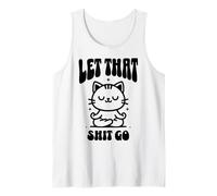 Amante dei Gatti - Let That Shit Go Gatto Canotta