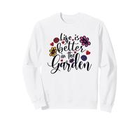 Amante del Giardinaggio, Donne & Ragazze, la Vita è Meglio in Giardino Felpa