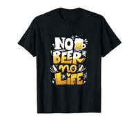 Amante della birra I Love Beer Too Much "No Beer No Life" Maglietta