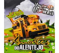 Amantes Do Alentejo - Amantes Do Alentejo - Vou Com Ela Pra Caminha [CD] 2019