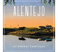 Amantes Do Alentejo, Grupo Sol - Alentejo - As Nossas Cantigas [CD] 2019