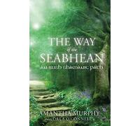 Amantha Murphy The Way of the Seabhean (Tascabile)