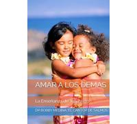 AMAR A LOS DEMAS: La Enseñanza de Jesucristo