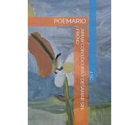 AMAR CON LOCURA Y DESAMAR SIN FRENO: POEMARIO