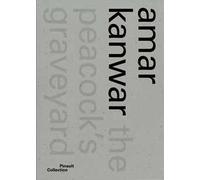 Amar Kanwar. Ediz. italiana, inglese e francese