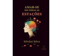 Amar-se em Todas as Estações